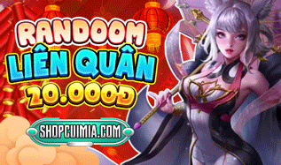 RANDOM ACC LIÊN QUÂN 20K